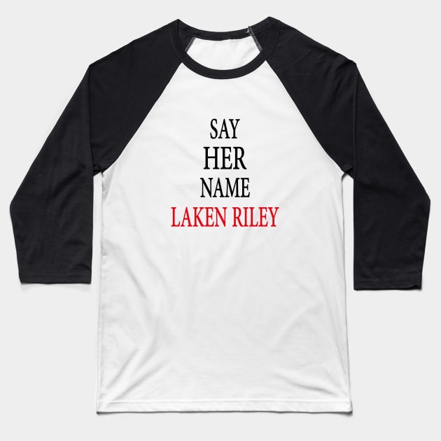 Say Her Name Laken Riley Baseball T-Shirt by l designs